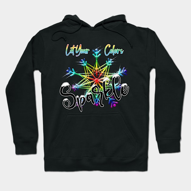 Let your colors Sparkle Hoodie by Mama_Baloos_Place